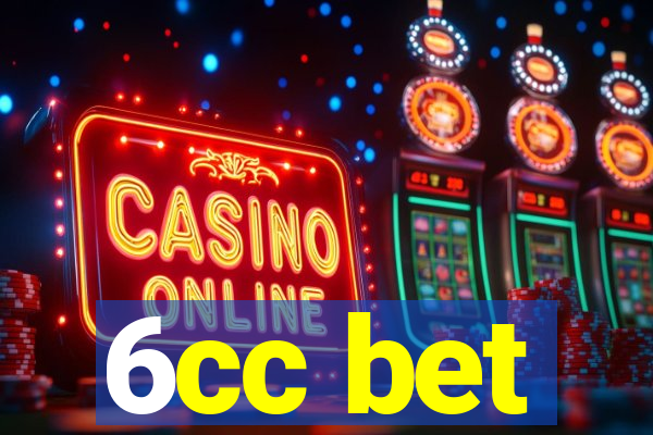 6cc bet